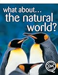 What about... The Natural World?