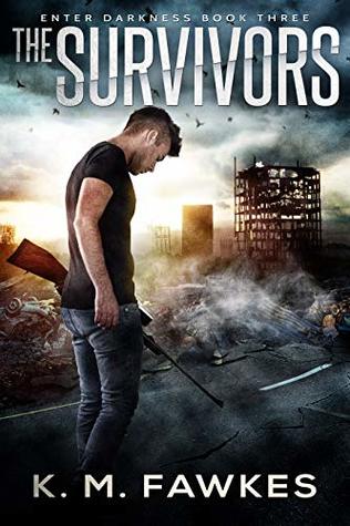 The Survivors (Enter Darkness #3)