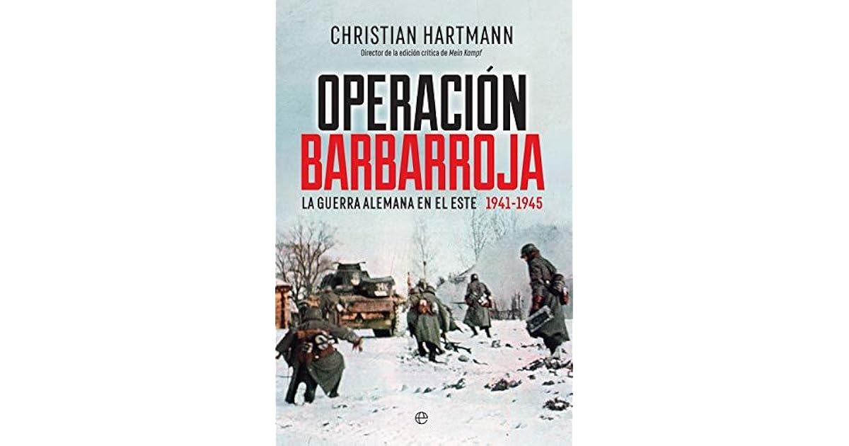 Operación Barbarroja By Christian Hartmann