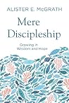 Mere Discipleship...