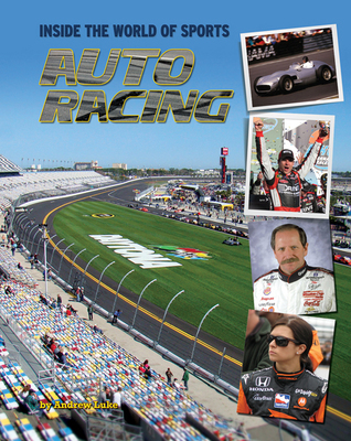 Auto Racing (Inside the World of Sports)