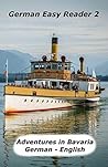 German Easy Reader 2: Adventures in Bavaria