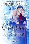Christmas in the Duke's Embrace Christmas in the Duke's Embrace
