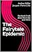 The Fairytale Epidemic: The...