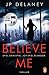 Believe Me