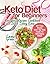 Keto Diet for Beginners: Ke...