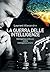 La guerra delle intelligenze by Laurent Alexandre