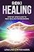 REIKI HEALING: Step-By-Step...