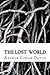 The Lost World: by Sir Arthur Conan Doyle, Human Interest, Adventure, Thriller, Spy, Science Fiction, Fantasy