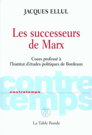 Les Successeurs de Marx: Cours Professé à l'Institut d'études Politiques de Bordeaux