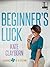 Beginner's Luck (Chance of ...