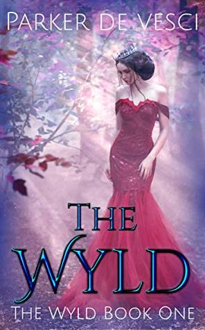 The Wyld (Kindle Edition)