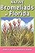 Native Bromeliads of Florida by Harry E. Luther