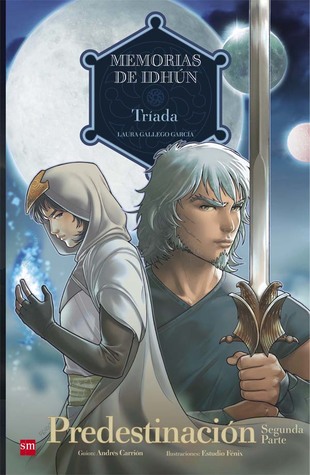 Tríada. Predestinación 2 (Cómic Memorias de Idhún, #9)