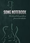 Song Notebook: The Smart Songwriting Journal for Guitar (Book + Online Bonus)