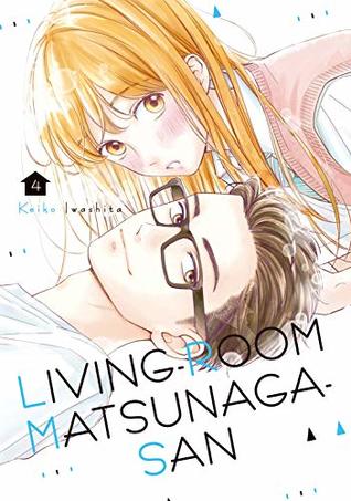 Living-Room Matsunaga-san, Vol. 4