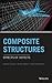 Composite Structures: Effec...