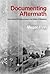 Documenting Aftermath: Info...