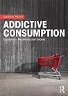 Addictive Consump...