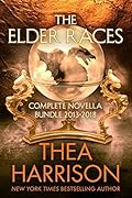 The Elder Races: Complete Novella Bundle 2013-2018