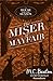 The Miser of Mayfair (A Hou...