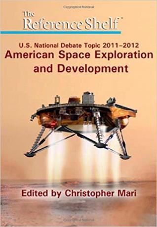 U.S. National Debate Topic 2011-2012: American Space Exploration and Development
