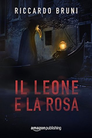 Il Leone e la Rosa (Kindle Edition)