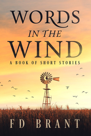 Words in the Wind: A Book of Short Stores
