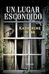Un lugar escondido by Katherine Webb