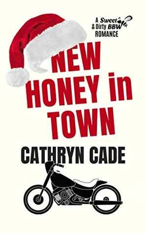 New Honey in Town (Sweet & Dirty #8)