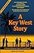 A Key West Story