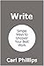 Write: Simple Ways to Uncov...