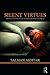 Silent Virtues: Patience, C...
