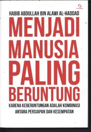 Menjadi Manusia Paling Beruntung