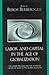 Labor and Capital in the Age of Globalization: The Labor Process and the Changing Nature of Work in the Global Economy