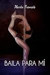 Baila para mí by Marta Francés