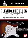 Playing the Blues: Blues Rhythm Guitar