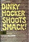 Dinky Hocker Shoots Smack by M.E. Kerr