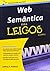 Web Semantica Para Leigos (Em Portuguese do Brasil)