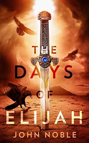 The Days of Elijah (Kindle Edition)