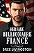 Her Fake Billionaire Fiancé: A Clean Billionaire Romance Book Four (Her Billionaire Romance Series)