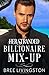Her Stranded Billionaire Mix-Up (Clean Billionaire Romance #5)