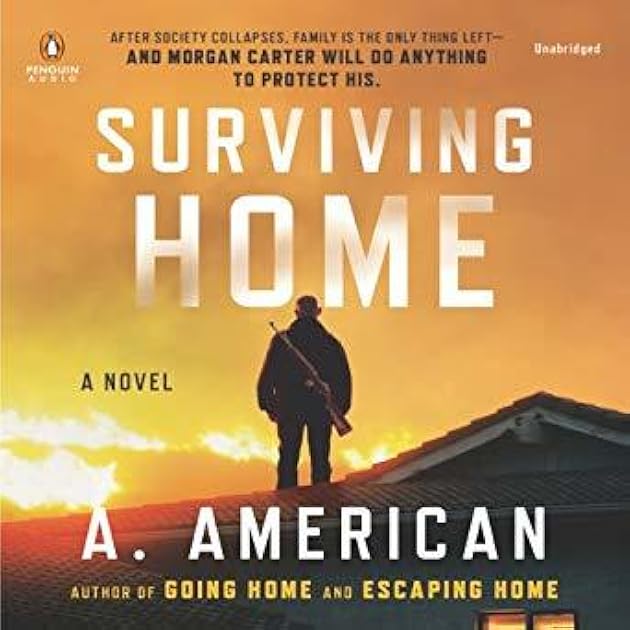 Surviving Home (The Survivalist, #2)