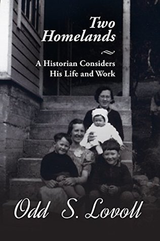 Two Homelands: A Historian Considers His Life and Work (Kindle Edition)