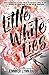 Little White Lies (Debutant...