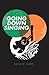 Going Down Singing