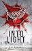 Into Light (Shadow and Light)
