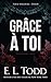 Grâce à toi (Pour toujours #12)