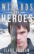 Wizards and Heroes