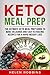 Keto Meal Prep: The Ultimat...